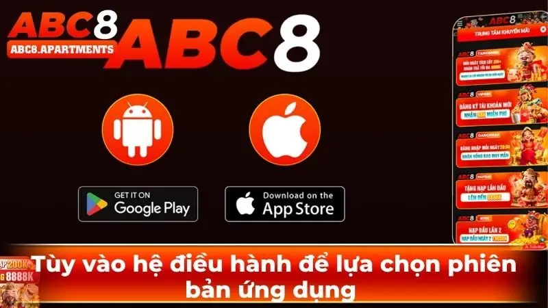 Tùy vào hệ điều hành để lựa chọn phiên bản ứng dụng