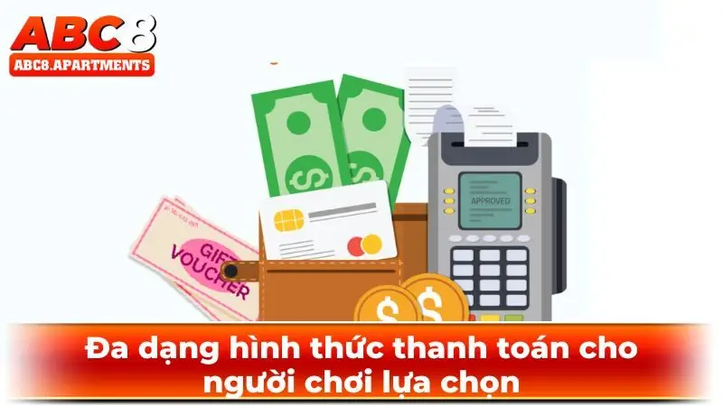 Đa dạng hình thức thanh toán tha hồ cho người chơi lựa chọn Đa dạng hình thức thanh toán tha hồ cho người chơi lựa chọn